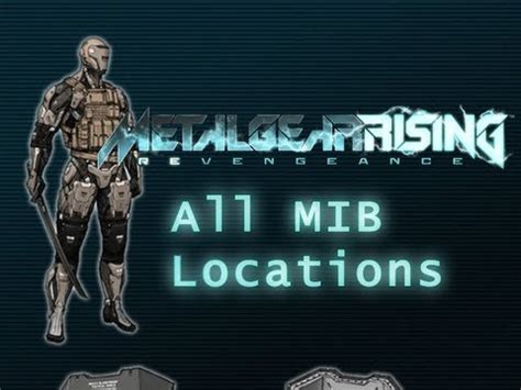 Metal Gear Rising mib locations